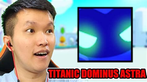 AKU DAPET PET TITANIC DOMINUS ASTRA DI PET SIMULATOR X ROBLOX