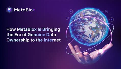 Metablox Empowering Users With Data Ownership And Rewards Through