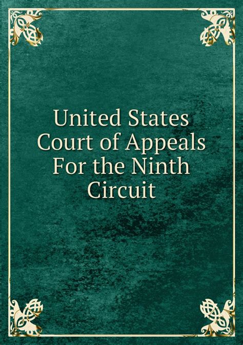 United States Court Of Appeals For The Ninth Circuit купить с