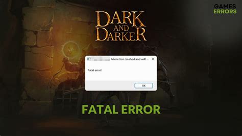 Dark And Darker Fatal Error The Most Working Solutions