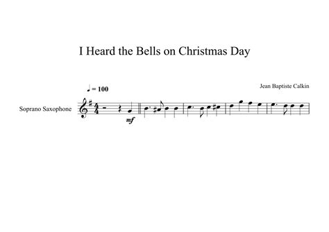 I Heard The Bells On Christmas Day Jean Baptiste Calkin Soprano Sax