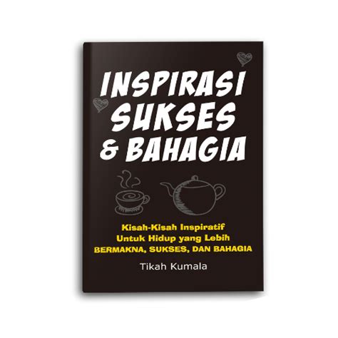 Buku Psikologi Motivasi Inspirasi Sukses Bahagia Self Improvement