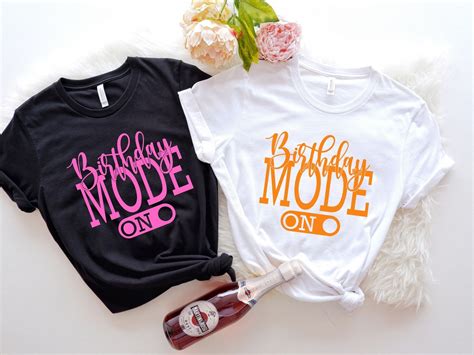 Birthday Mode On Shirt Birthday Girl Shirt Birthday Girl Party T Shirt Happy Birthday Shirt