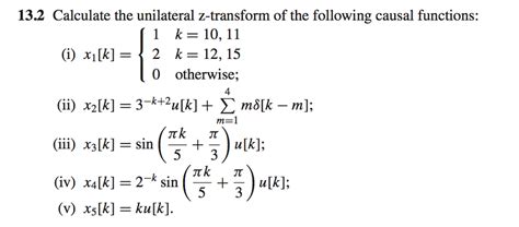 Solved Calculate The Unilateral Z Transform Of The Following Chegg