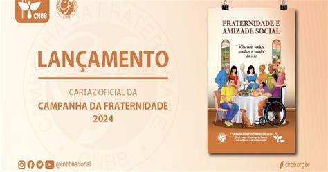 Igreja Católica Lança Campanha Da Fraternidade Nesta Quarta Feira De