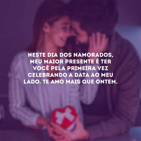 Frases De Primeiro Dia Dos Namorados Juntos Que Celebram O Amor