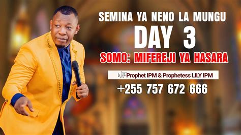 SEMINA YA NENO LA MUNGU DAY 2 SOMO MALI INAYO TAWANYIKA YouTube