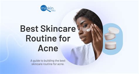 Best skincare routine for acne according to a Derm