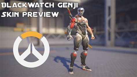 Blackwatch Genji Overwatch Skin Preview Youtube