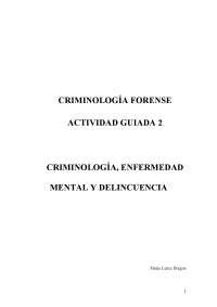 CRIMINOLOGÍA ENFERMEDAD MENTAL Y DELINCUENCIA Ejercicios de