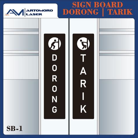 Jual Signage Dorong Tarik Push Pull Sign Board Akrilik Tempelan Label