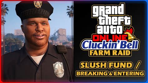 Cluckin Bell Farm Raid 1 Slush Fund And Breaking And Entering Youtube