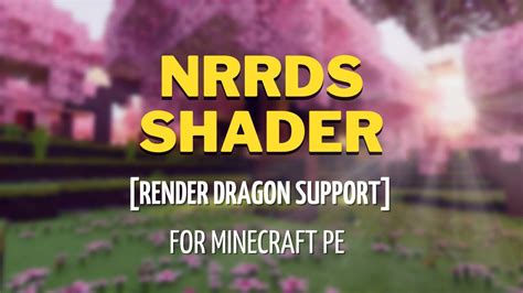 Nrrds Shader Render Dragon Is Now Updated To Version Youtube