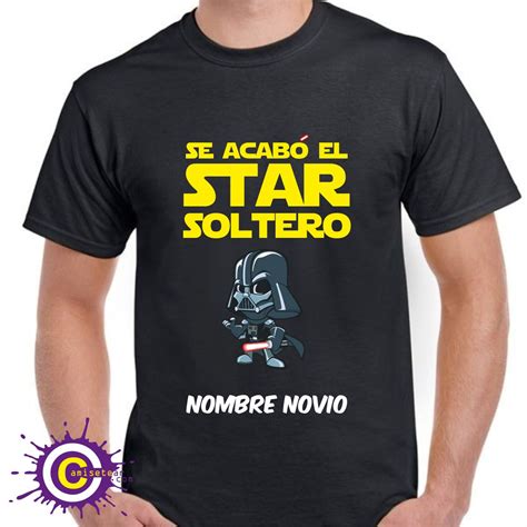 Camiseta Despedida Star Soltero Jacinto Impresores