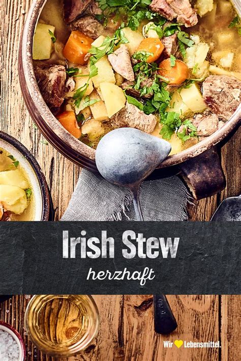 Irish Stew Rezept Edeka Rezept Irish Stew Eintopf Mit Fleisch