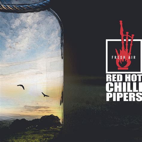 Fresh Air Album By Red Hot Chilli Pipers Spotify