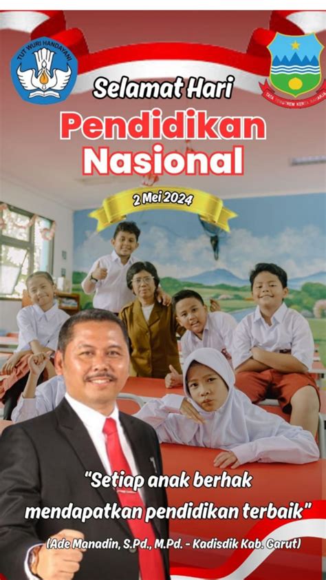 Hari Pendidikan Nasional Dan Komitmen Disdik Garut Priangan Insider