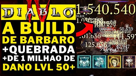 Diablo A Melhor E Quebrada Build De Barbaro De Milh O De Dano