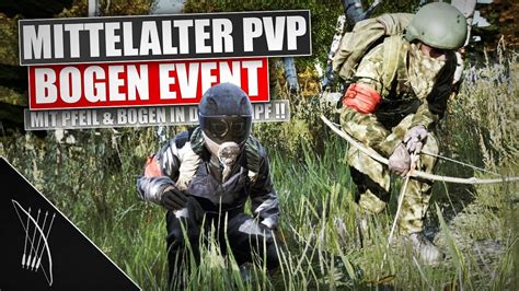 DAYZ STANDALONE Bogen PvP Event HD 6 Gegen 6 German Gameplay V0