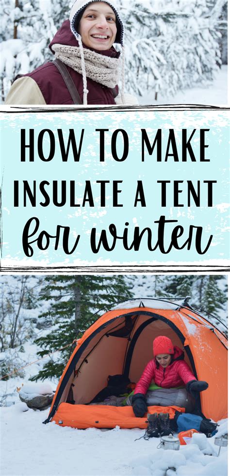 How To Insulate A Tent For Winter Camping Artofit