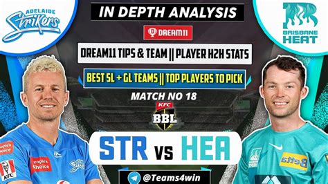 STR Vs HEA Dream11 STR Vs HEA Dream11 Prediction Adelaide Strikers Vs