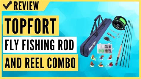 Topfort Fly Fishing Rod And Reel Combo Review Youtube