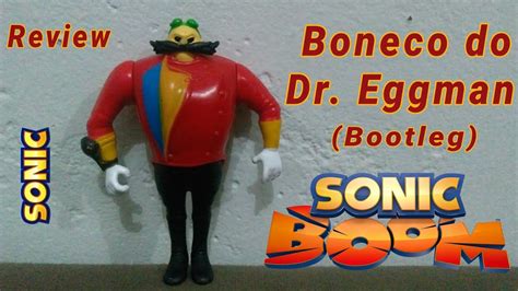 Review Boneco Do Doutor Eggman Sonic Boom Bootleg Youtube