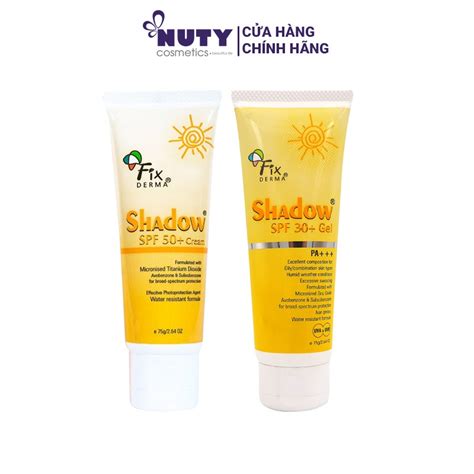 Kem Ch Ng N Ng Fixderma Shadow Spf Gel V Spf Cream Pa G