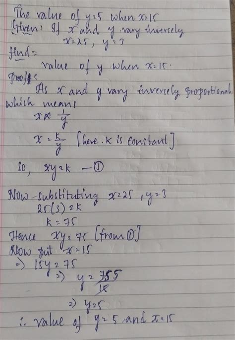 3 If X And Y Vary Inversely And X 25 When Y 3 Find Y When X 15