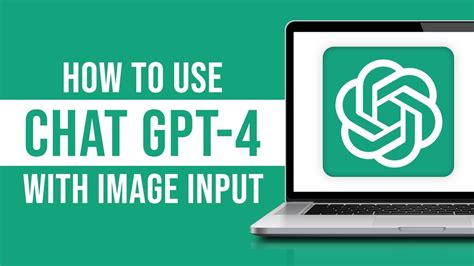 How To Use GPT 4 With Images Chat GPT 4 Visual Input GPT AI News