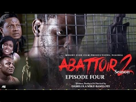 ABATTOIR SEASON 2 EPISODE 5 EXPECTATIONS LATEST MOUNT ZION