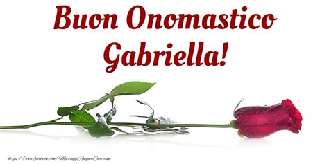 Buon Onomastico Gabriella Cartoline Di Onomastico Con Nome Gabriella