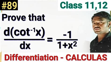 Prove That D Cot 1x Dx 1 1 X 2 Differentiation Calculas Class 12