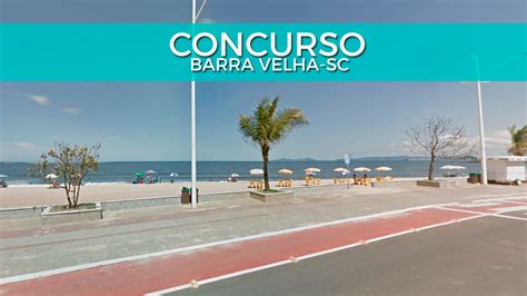 Concurso Prefeitura Barra Velha Sc Edital E Inscri O