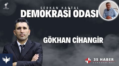 DEMOKRASİ ODASI SES PARTİSİ MKYK ÜYESİ GÖKHAN CİHANGİR YouTube