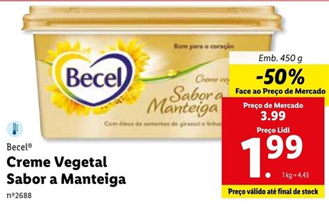 Promo O Becel Creme Vegetal Sabor A Manteiga G Em Lidl