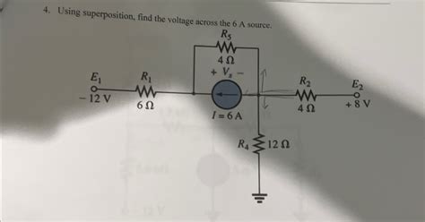 Solved Using Superposition Find The Voltage Across The 6a