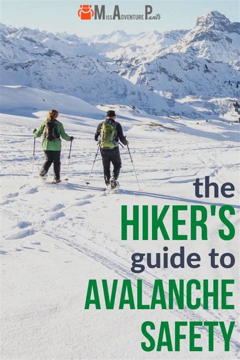 What Hikers Should Know About Avalanche Safety — Miss Adventure Pants Winter Camping Beginner