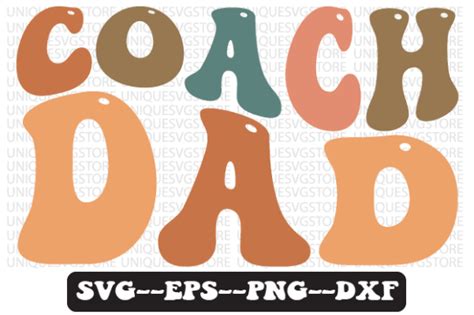 Coach Dad Retro Wavy Svg Design Graphic By Uniquesvgstore · Creative Fabrica