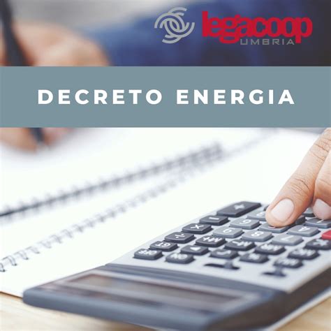 Principali novità DL 29 9 2023 n 131 decreto energia Legacoop Umbria