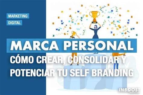 Marca Personal La Gu A Definitiva Inboost Marketing