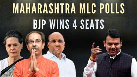 In A Major Setback To The MVA Govt BJP Wins 4 Out Of 6 MLC Seats PGurus