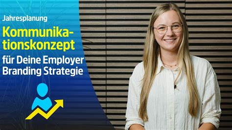 So Erstellst Du Ein Kommunikationskonzept F R Deine Employer Branding