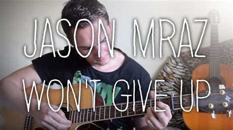 I Wont Give Up Jason Mraz Fingerstyle Guitar Free Tab Youtube