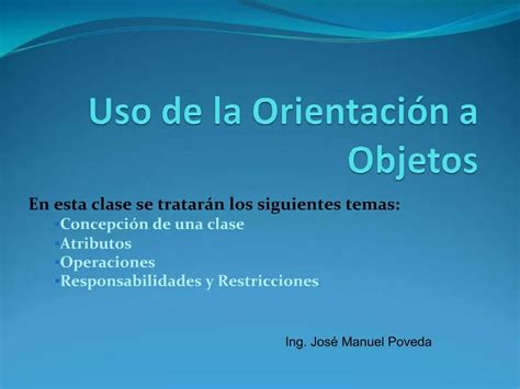 Ppt Uso De La Orientaci N A Objetos Powerpoint Presentation Free