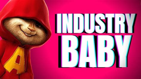 Industry Baby Alvin And The Chipmunks Youtube