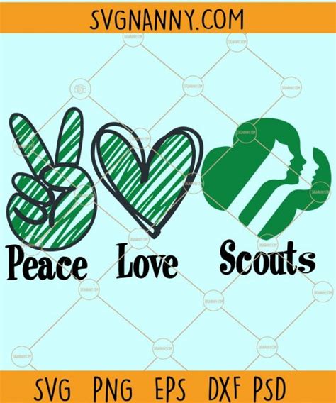 Peace Love Scouts Svg Scout Mom Svg Scout Life Svg Girl Scout Logo