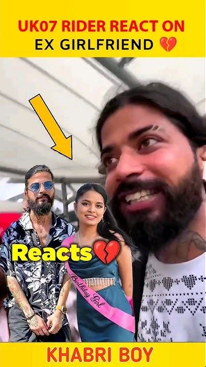 Uk07 Rider React On His Ex Girlfriend 💔😱 Uk07 Rider Facts Shorts Viral Uk07rider