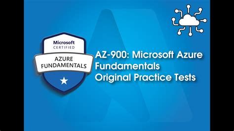 AZ 900 Microsoft Azure Fundamentals Original Practice Tests Cloud