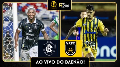 REMO x VOLTA REDONDA AO VIVO DIRETO DO BAENÃO SÉRIE C 2024